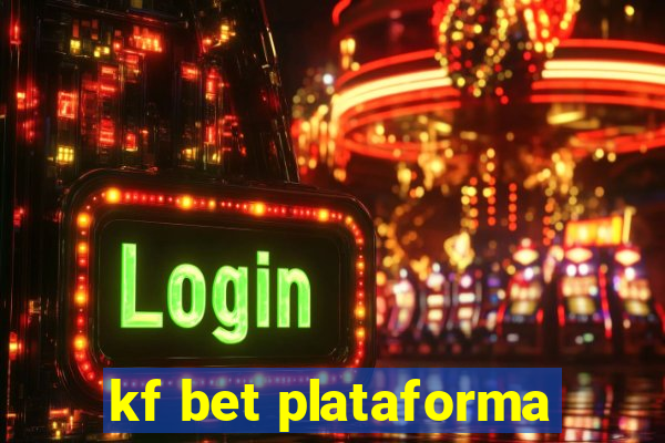 kf bet plataforma